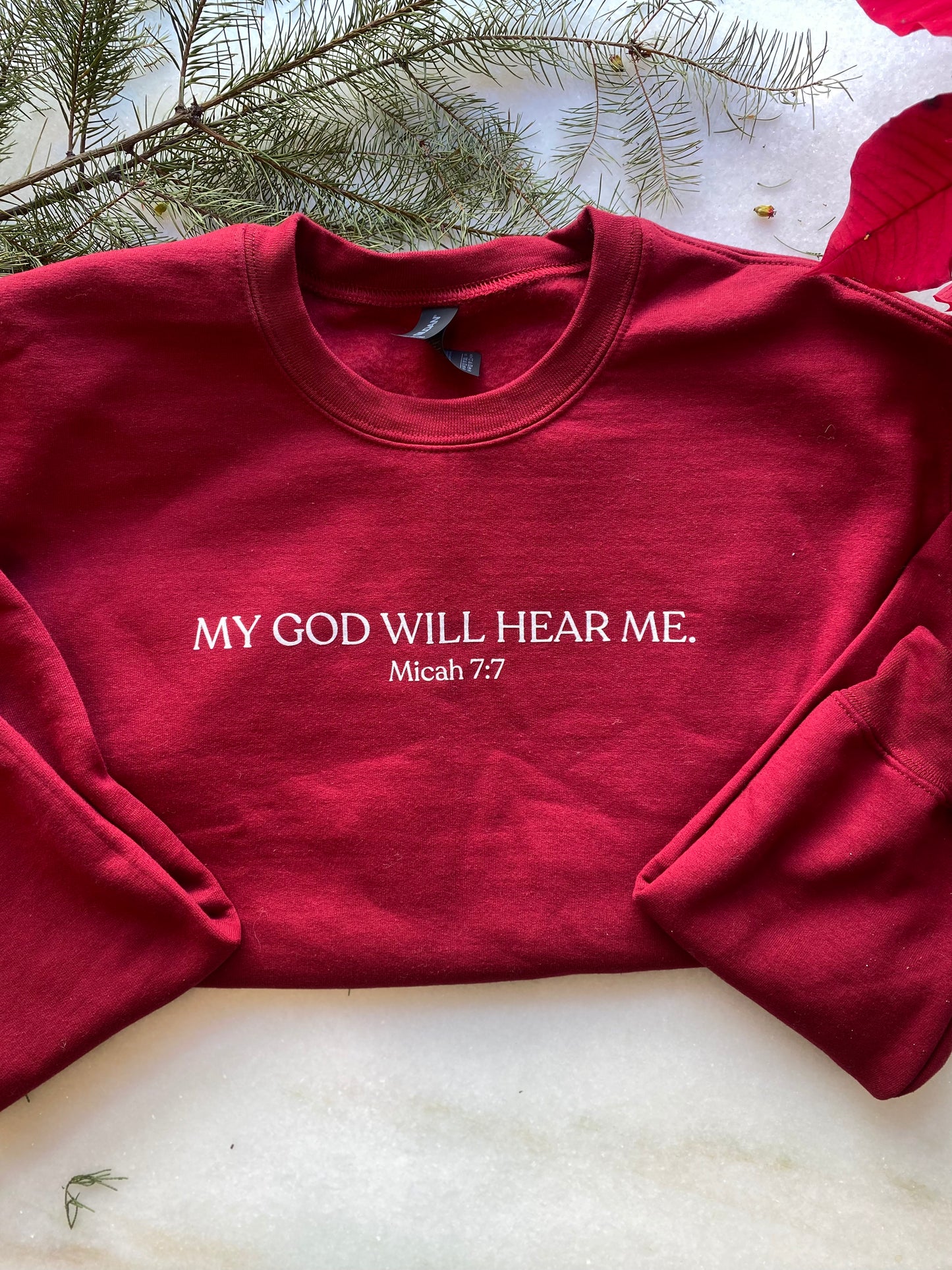 Sweatshirt - "My God Will Hear Me." Micah 7:7